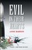 Evil in Their Hearts