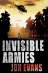 Invisible Armies Invisible Armies