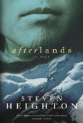 Afterlands by Steven Heighton