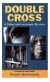 Double Cross Double Cross