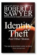 Identity Theft and Other Stories
